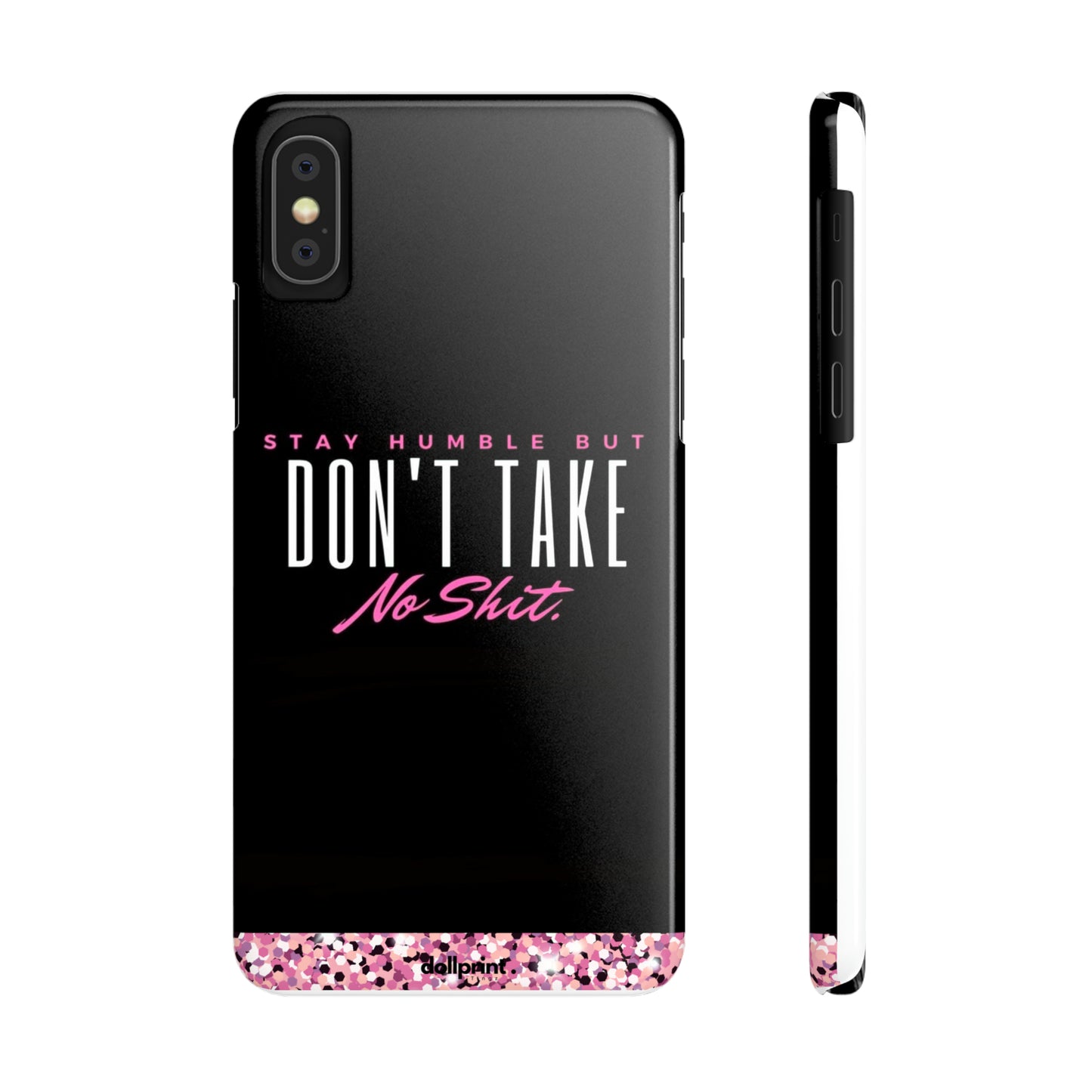 Stay Humble Slim Phone Cases