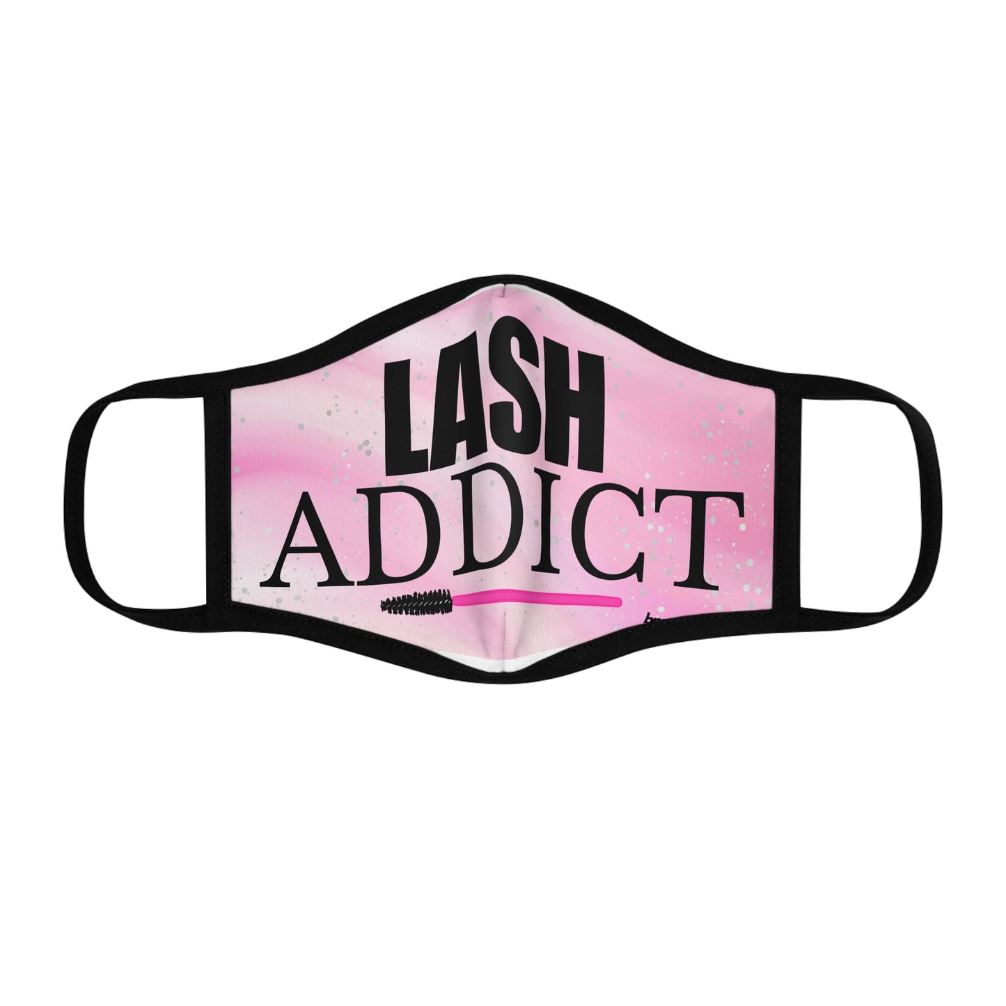 LASH ADDICT Fitted Polyester Face Mask