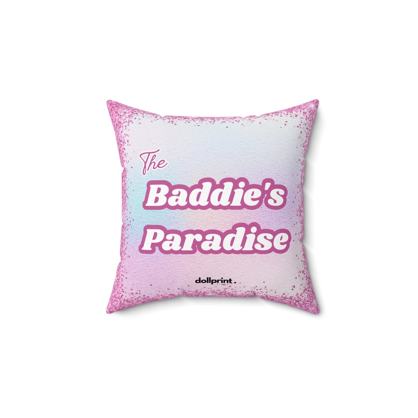 Baddies Paradise Spun Polyester Square Pillow