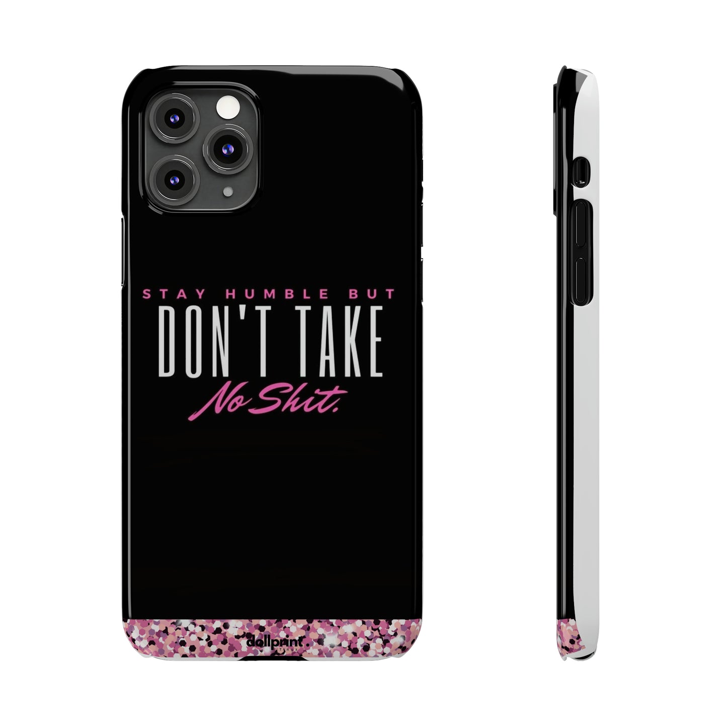 Stay Humble Slim Phone Cases