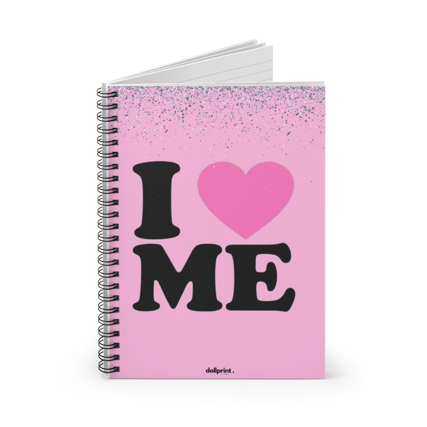 I Love Me Spiral Notebook - Ruled Line
