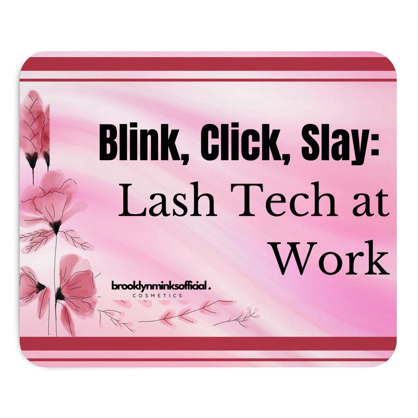 Lash Tech Chic Mouse Pad