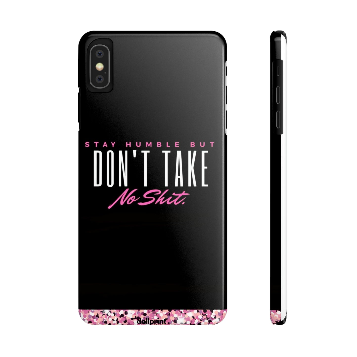 Stay Humble Slim Phone Cases