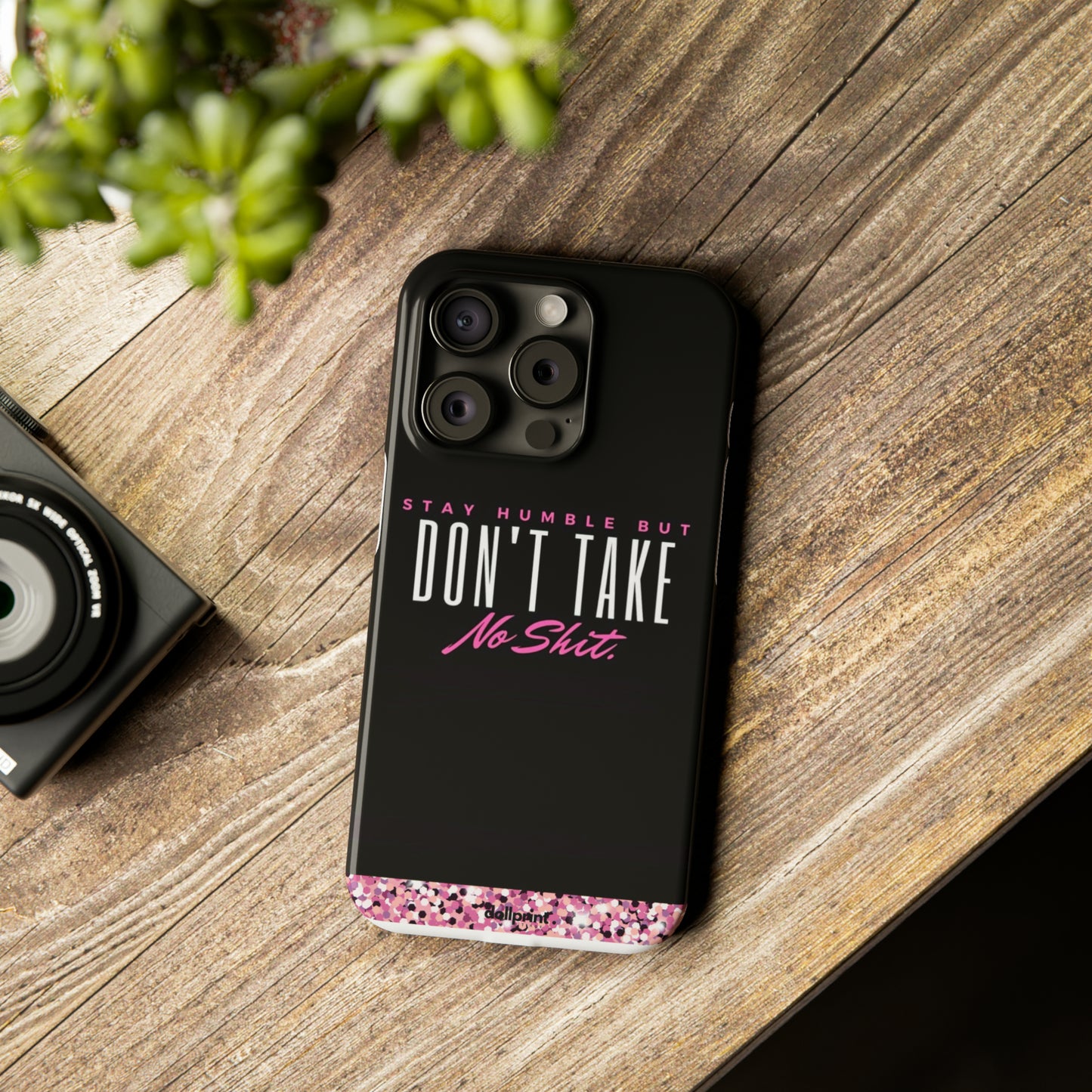 Stay Humble Slim Phone Cases