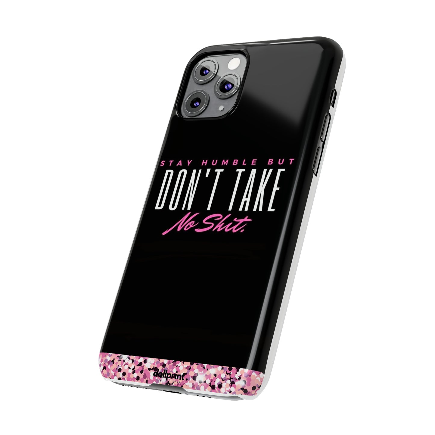 Stay Humble Slim Phone Cases