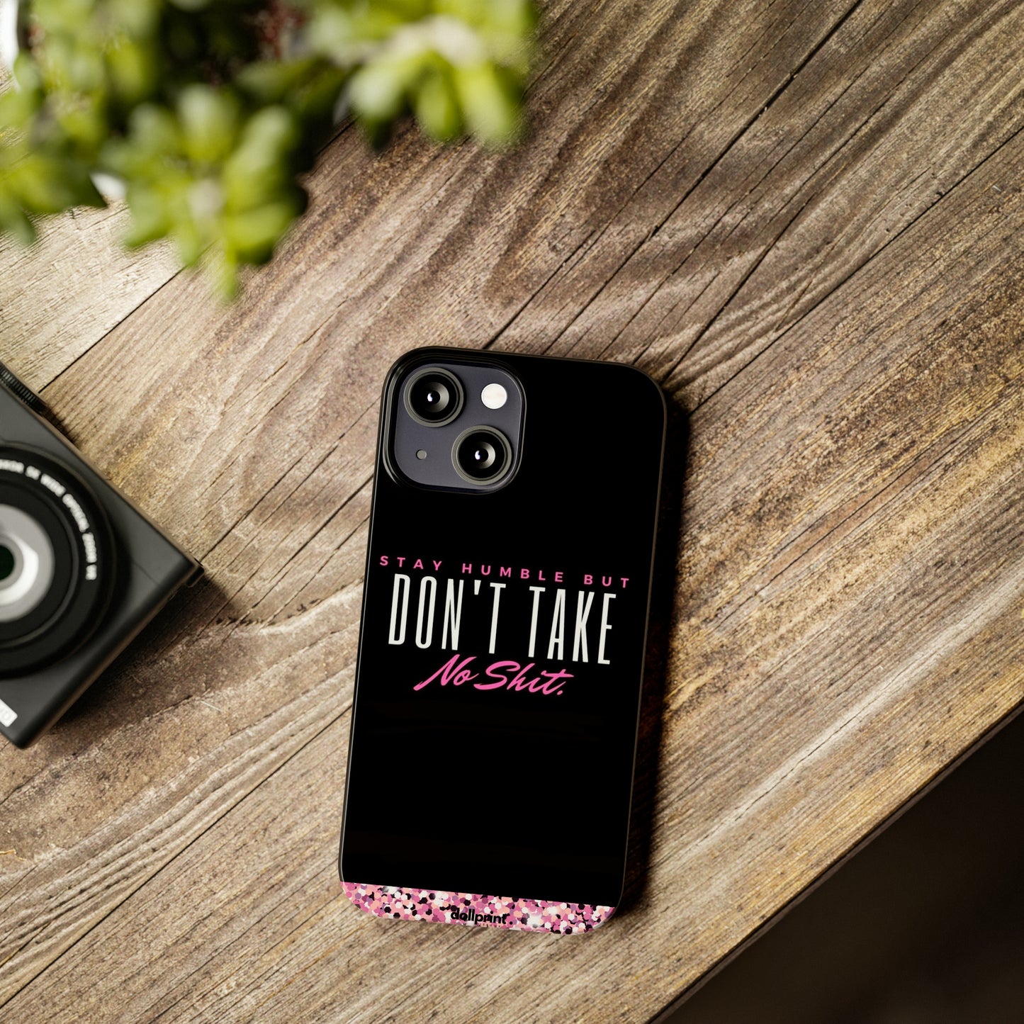 Stay Humble Slim Phone Cases