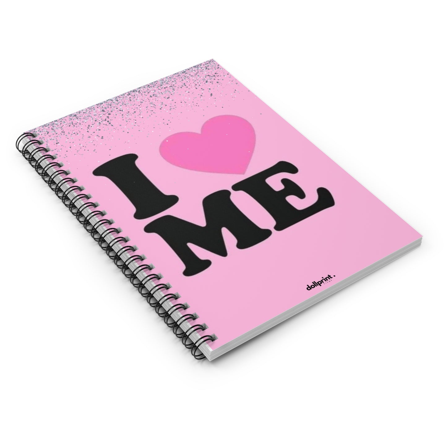 I Love Me Spiral Notebook - Ruled Line