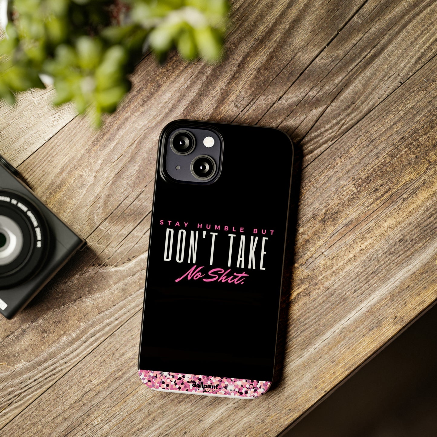 Stay Humble Slim Phone Cases