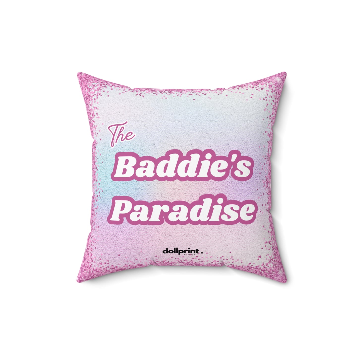 Baddies Paradise Spun Polyester Square Pillow