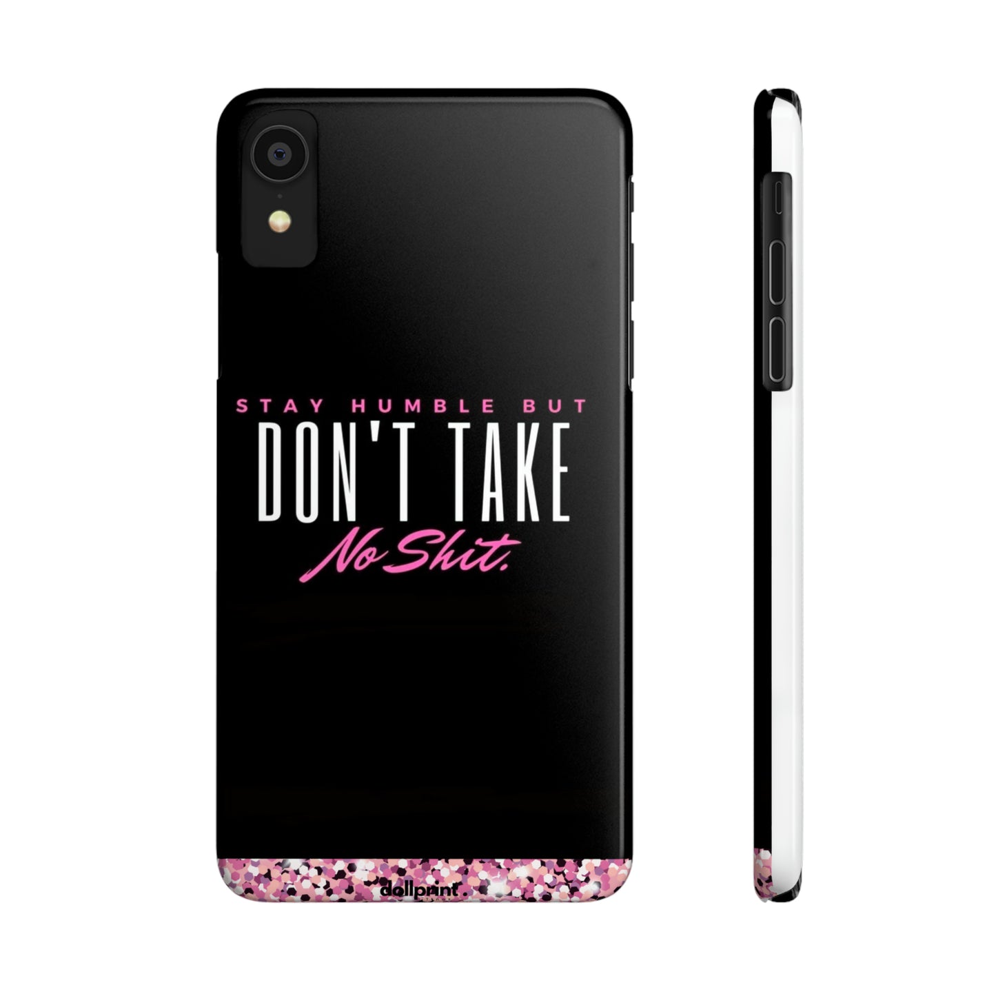 Stay Humble Slim Phone Cases