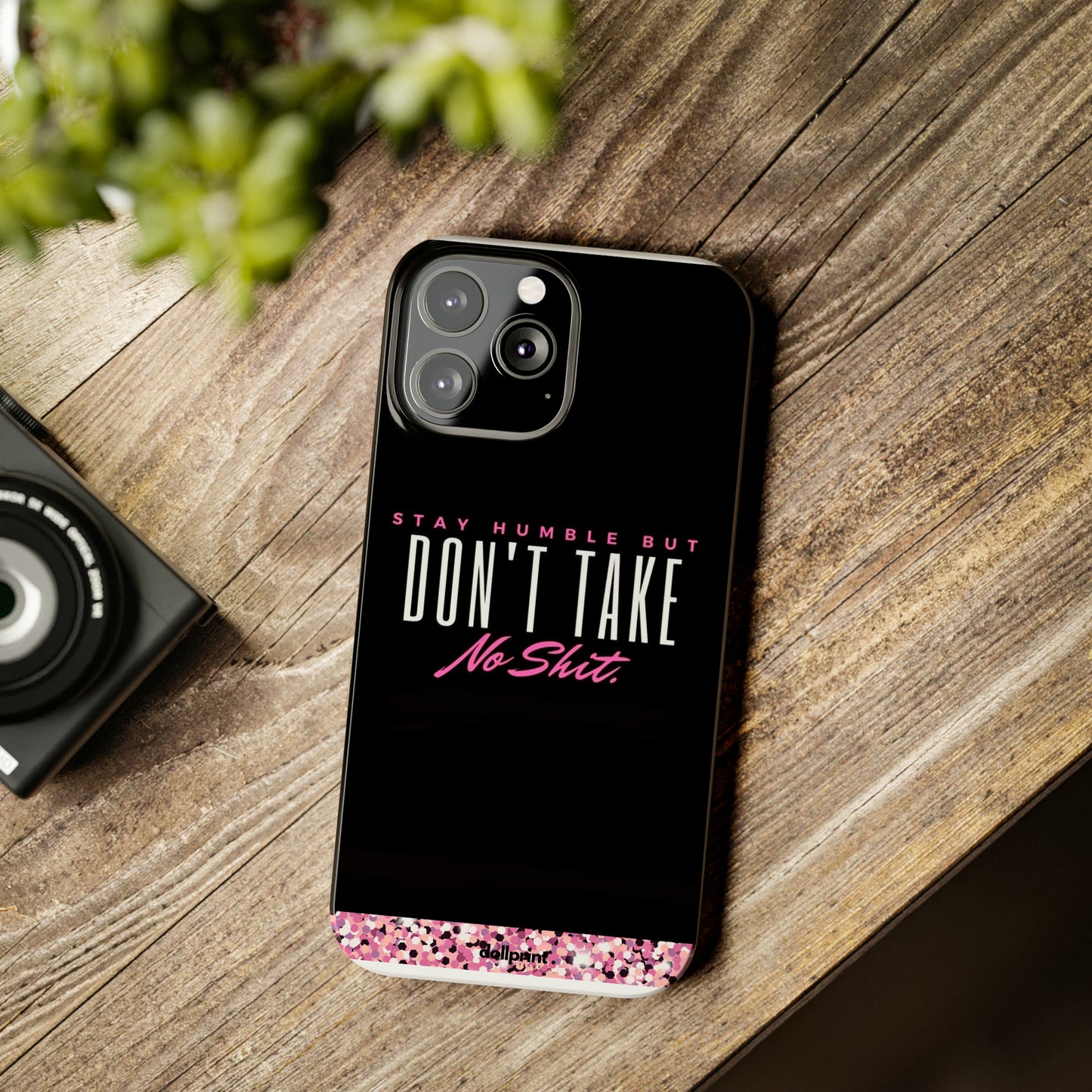 Stay Humble Slim Phone Cases
