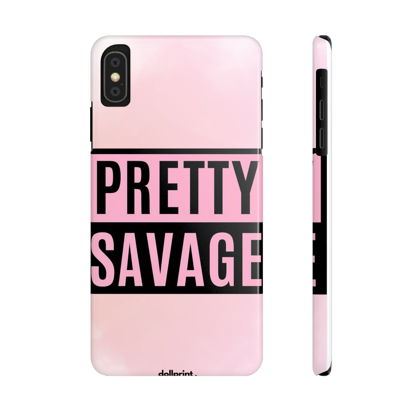 PRETTY SAVAGE Slim Phone Cases